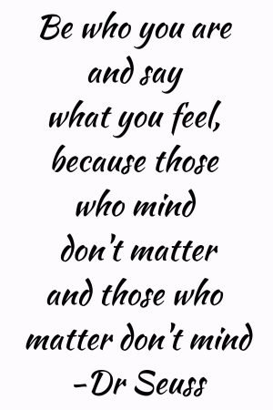 those who matter don't mind dr seuss quote