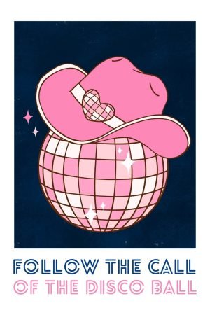 Follow the Call of the Disco Ball Print poster and framed wall art