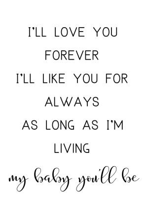 I Will Love you Forever Sign for Nursery canvas wall art and framed poster print
