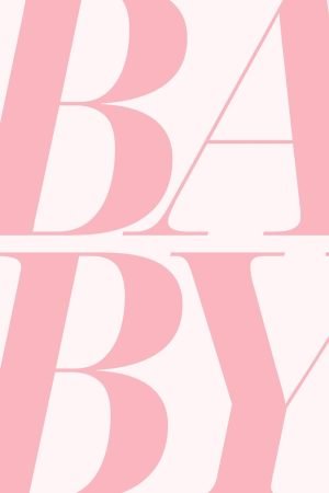 Pink Baby Poster, Framed text Wall Art poster and canvas print