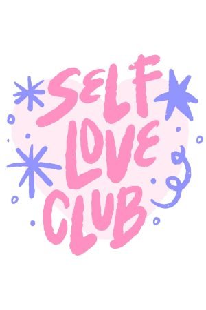 Self Love Club Poster Print Wall Art