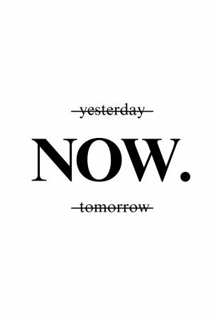 Yesterday Now Tomorrow Poster quote wall art decor framed canvas print