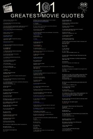 101 Greatest Movie Quotes of All Time Poster