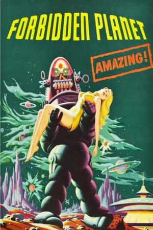 Forbidden Planet Movie Poster featuring Robby the Robot (1956)