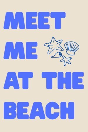 Meet Me At The Beach Poster print framed canvas wall art