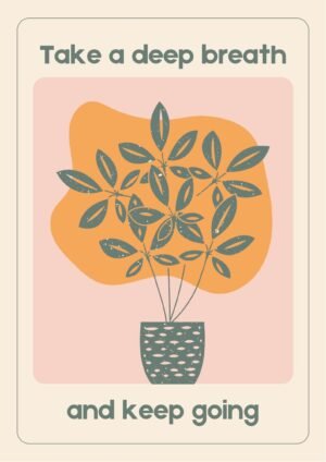 Beige Orange Plant Pot Take a Deep Breath Poster Wall Art Print