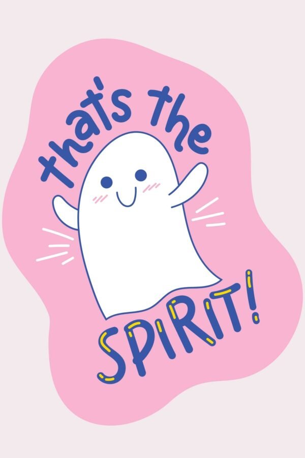 That's the Spirit Poster with cute white ghost